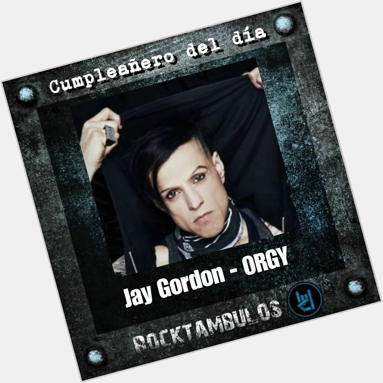 El talentoso Jay Gordon, líder de Orgy, está cumpliendo 55 años Happy birthday Jay! 
