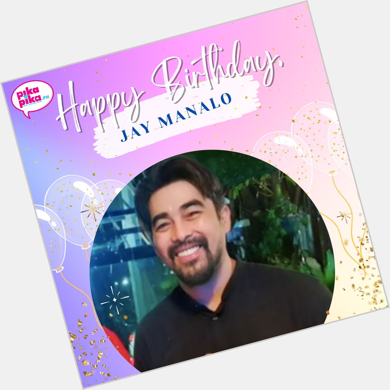 Happy birthday, Jay Manalo! May your special day be filled with love and cheers.    