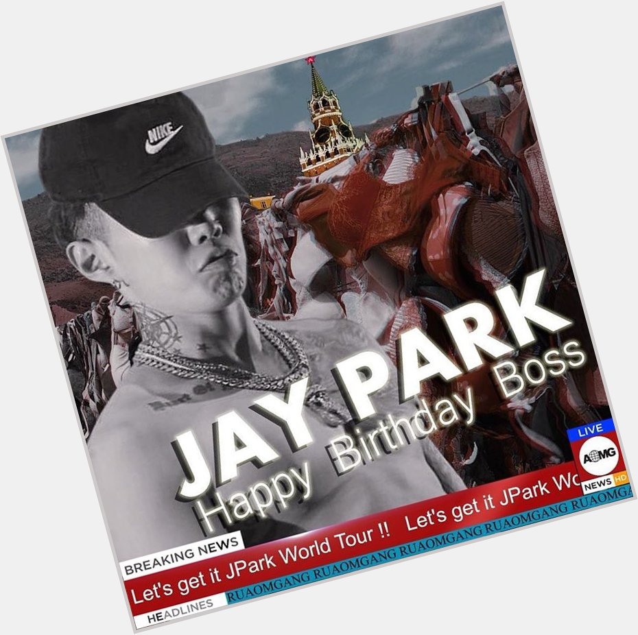 HAPPY BIRTHDAY TO THE LEGEND... THE KING HIMSELF... JAY PARK          
