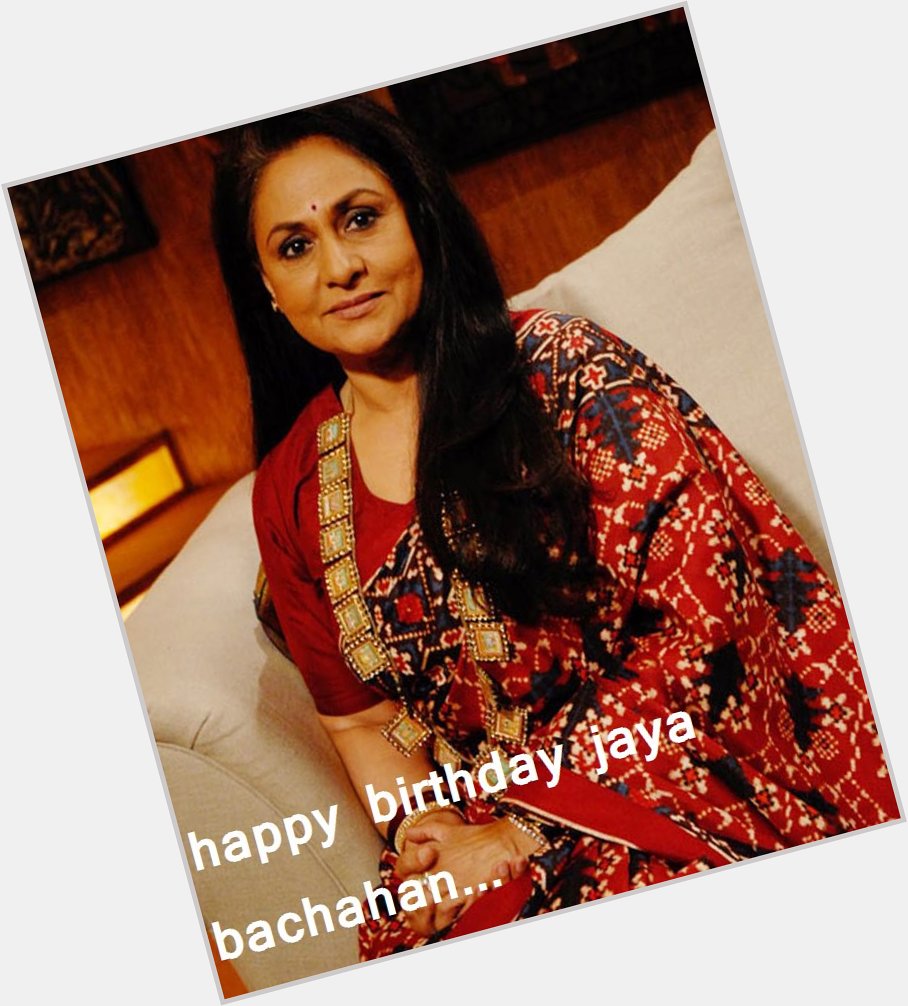 Happy birthday jaya bachchan ji...... 