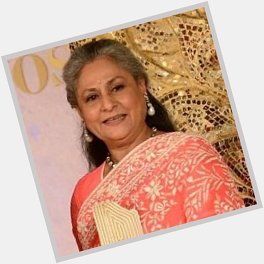 Happy birthday, Jaya Bachchan!
Many many happy retuns of the day!   