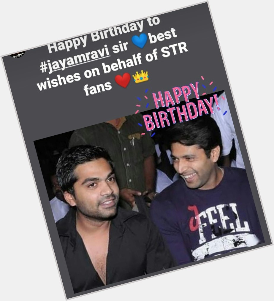Happy Birthday Jayam Ravi sir.. Wishing you a wonderful life 