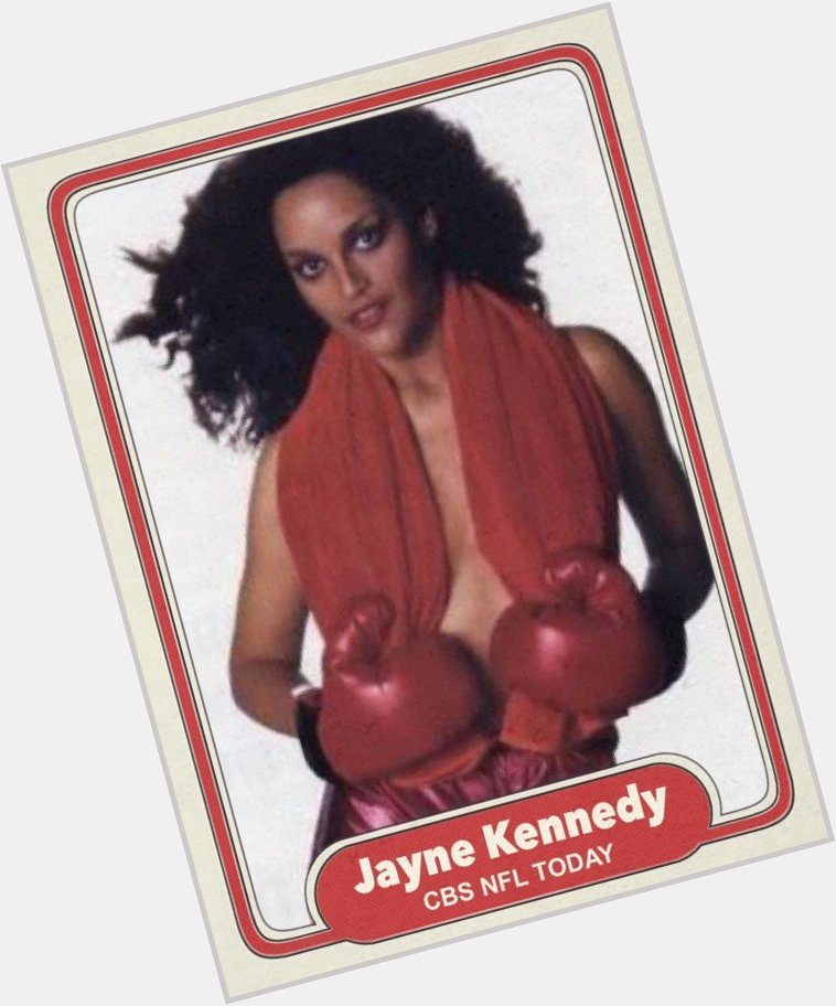 Happy 64th birthday to Jayne Kennedy from CBS\ NFL Today in the 70s. Jayne > Boomer. 