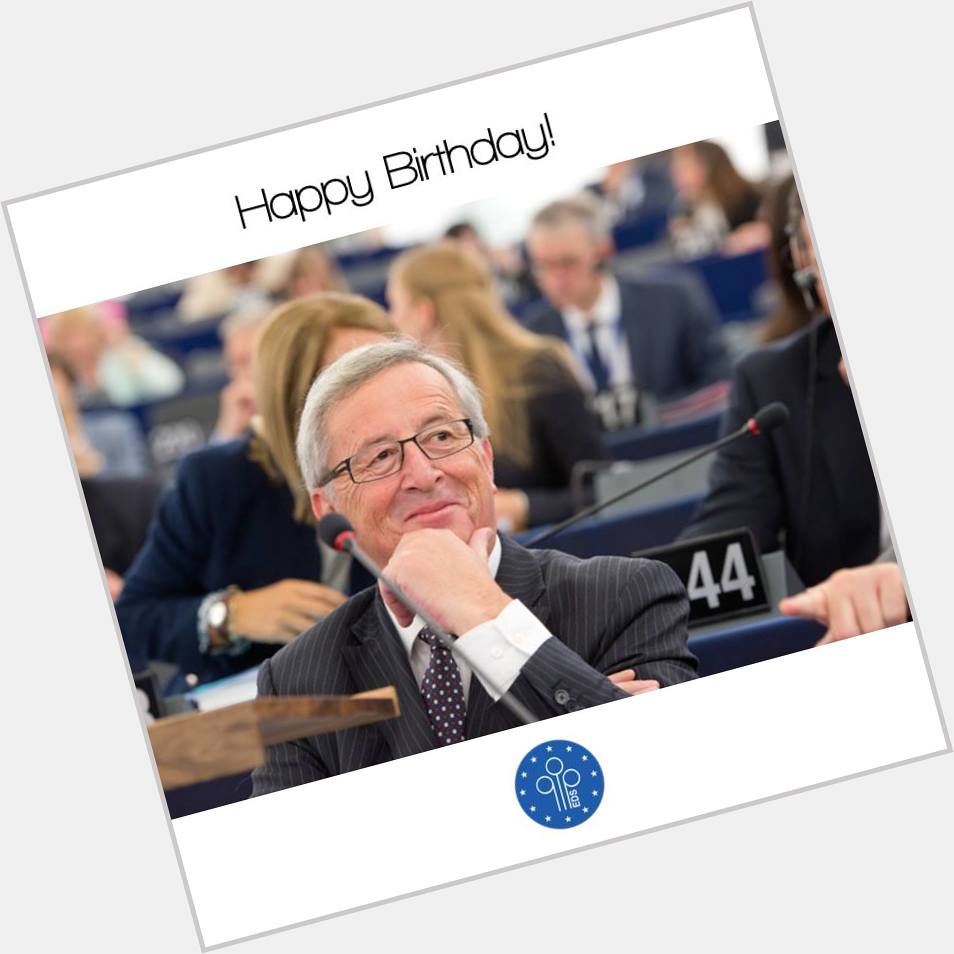 Happy birthday to the President of the European Commission Jean-Claude Juncker! 