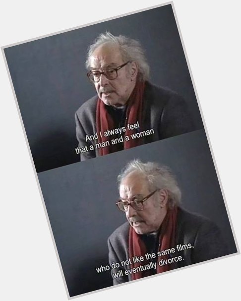 Happy birthday, Jean - Luc Godard. 