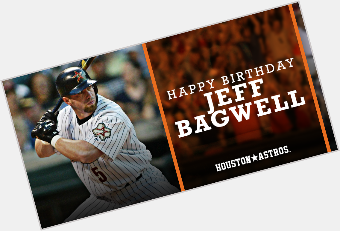 Happy birthday, Jeff Bagwell! to wish our Legend a very happy 47th birthday. 
