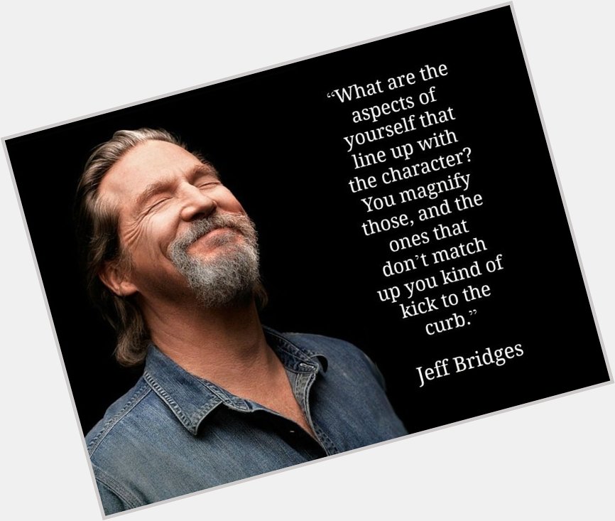Happy Birthday to the dude Jeff Bridges!   