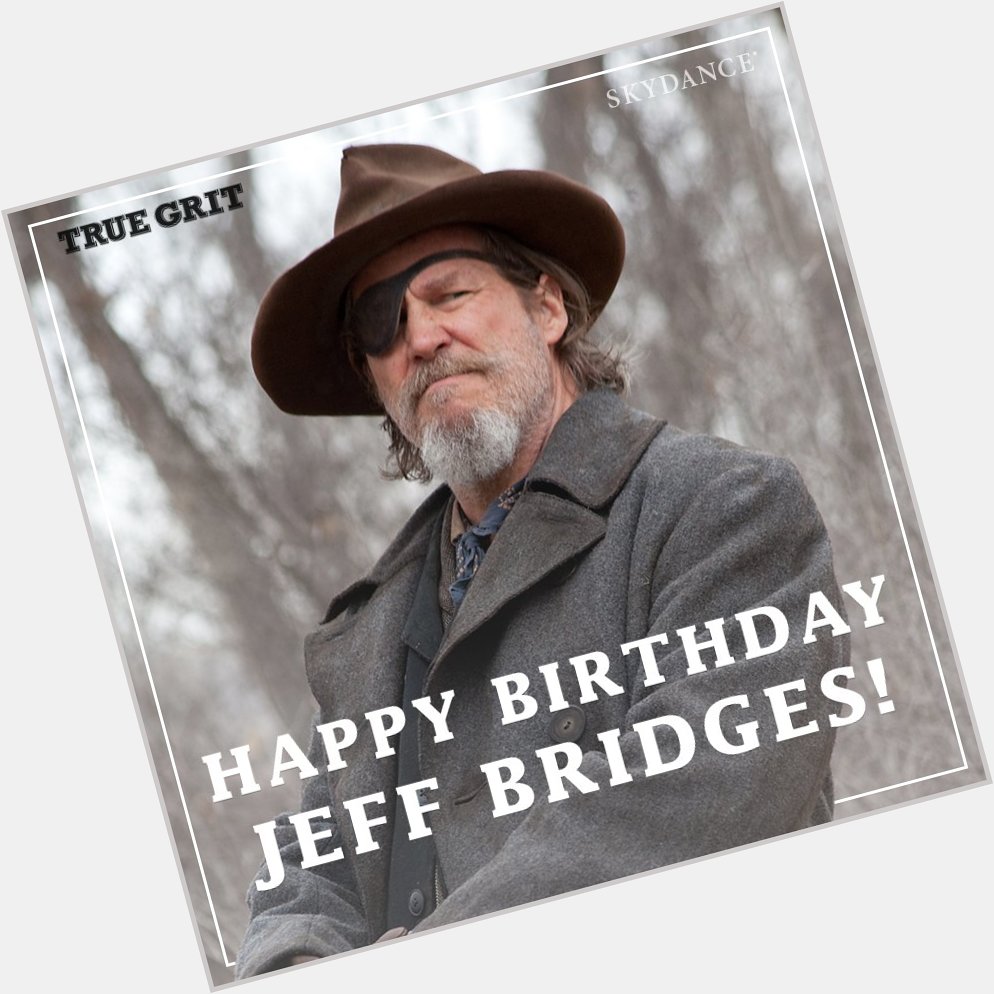 Happy birthday to the talented and iconic Jeff Bridges! 