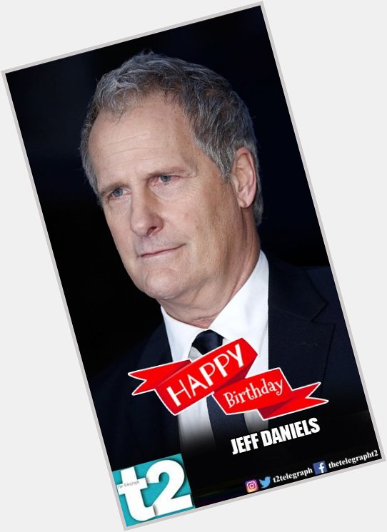 Happy birthday Jeff Daniels! We are watching today! 