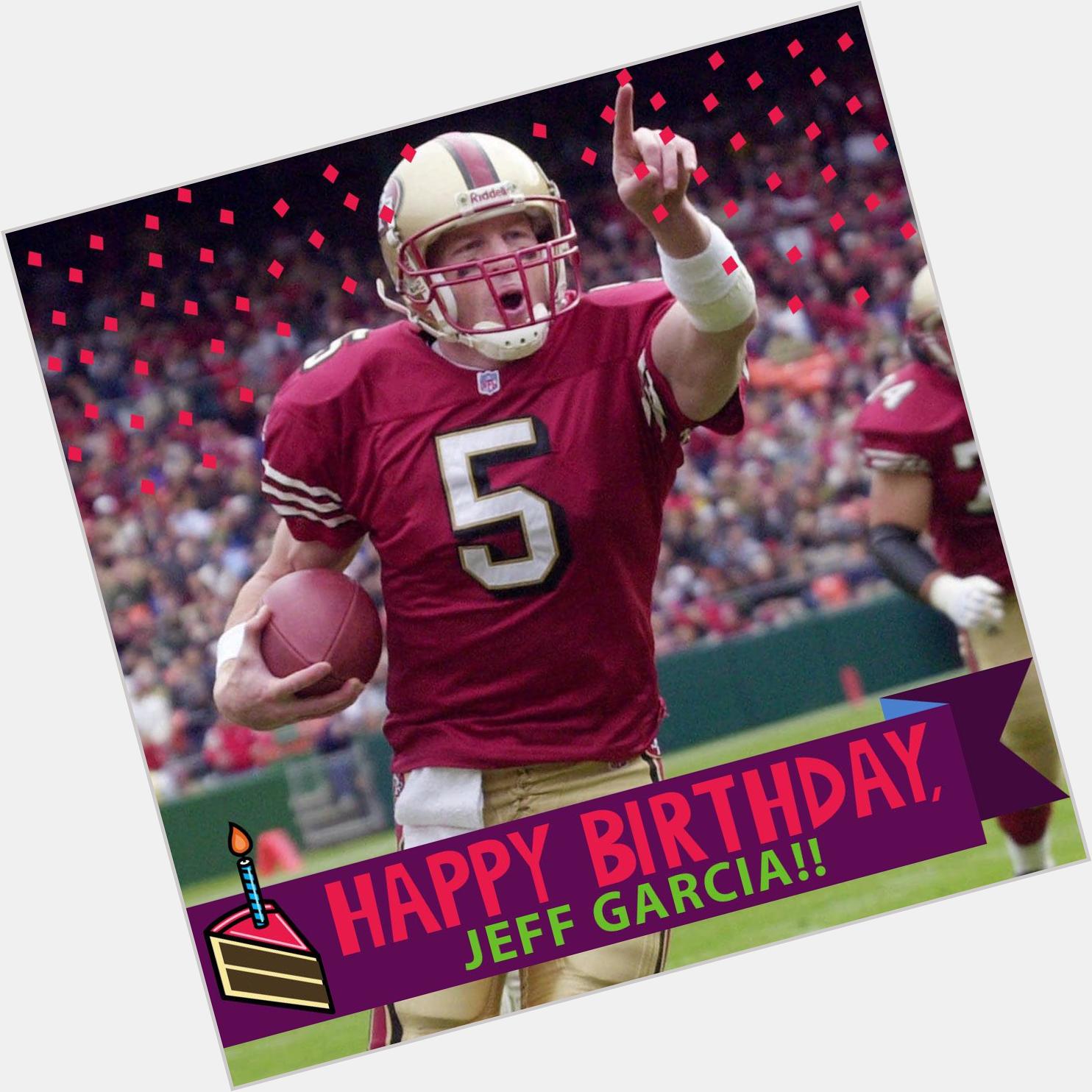 To wish a Happy 45th Birthday to 4-time Pro Bowler Jeff Garcia! 