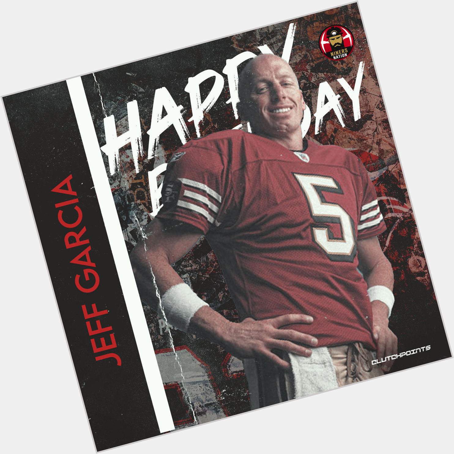 Niners Nation, let\s all wish Jeff Garcia a happy 52nd birthday 