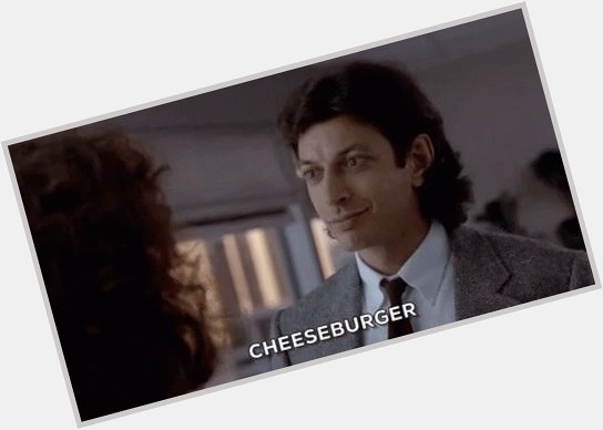 Jeff Goldblum\s birthday is the same as mine. I\m happy. 