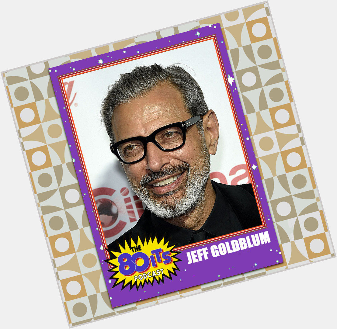 Happy Birthday to Jeff Goldblum! What is your favorite of Jeff\s movies? 