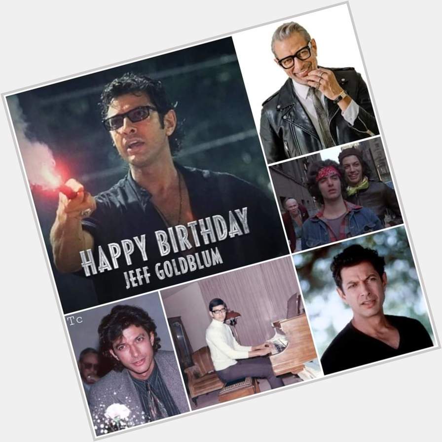 Happy Birthday to legendary actor Jeff Goldblum! 