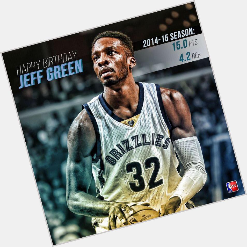 Happy Bday to Jeff Green 