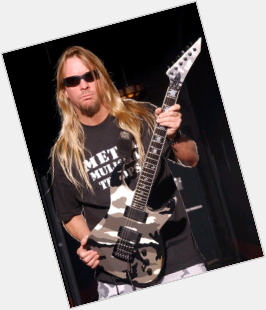 Happy Birthday to the late great Jeff Hanneman 