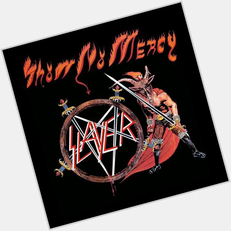 Evil Has No Boundaries by Slayer Happy Birthday, Jeff Hanneman!   Slayer   