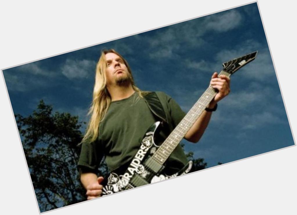 Jeff Hanneman of would\ve been 57 today. Happy birthday, Jeff, wherever you are. 