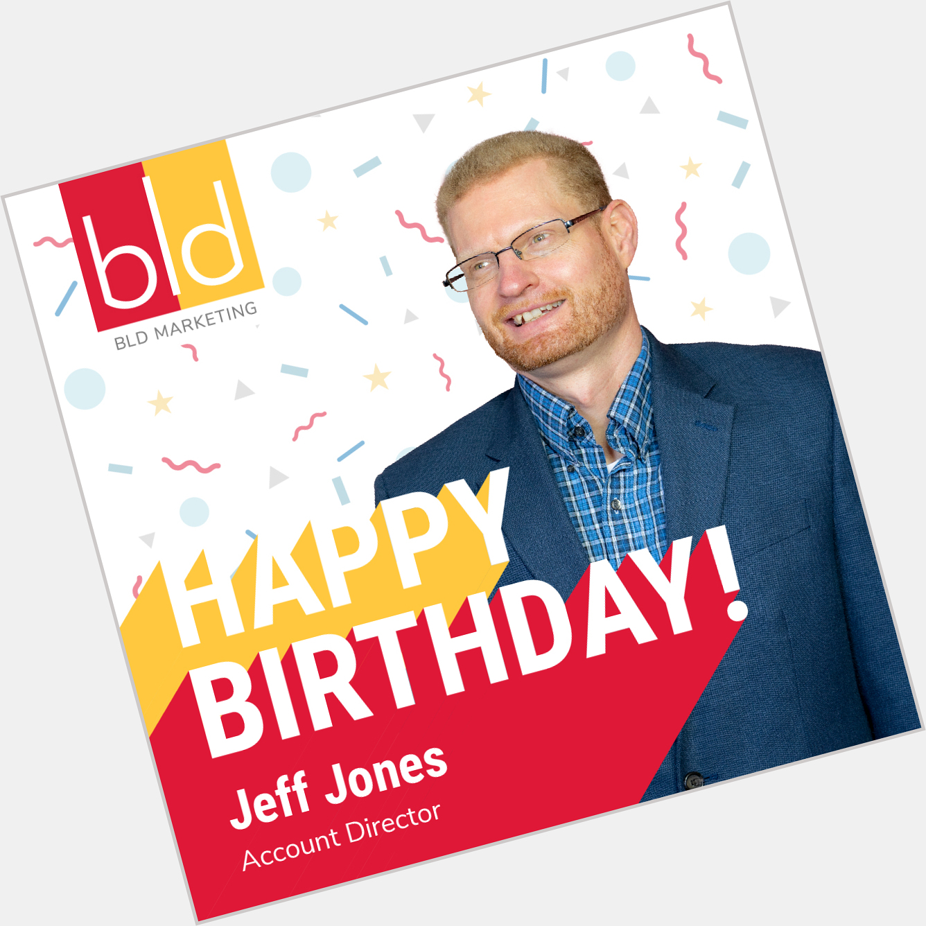 Wishing account director Jeff Jones a happy birthday today! 