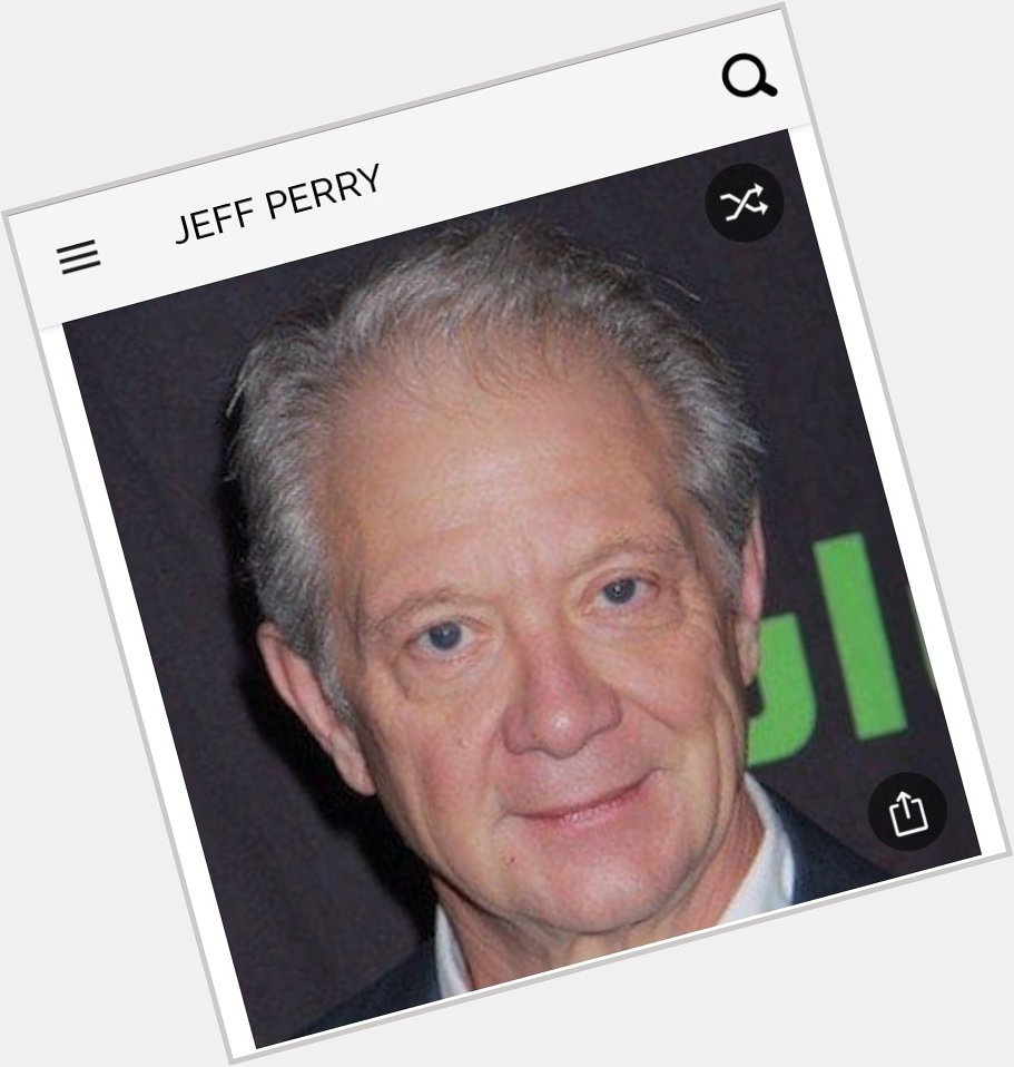 Happy birthday to this great actor.  Happy birthday to Jeff Perry 