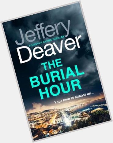 Happy Birthday Jeffery Deaver (born 6 May 1950) award-winning crime writer. 