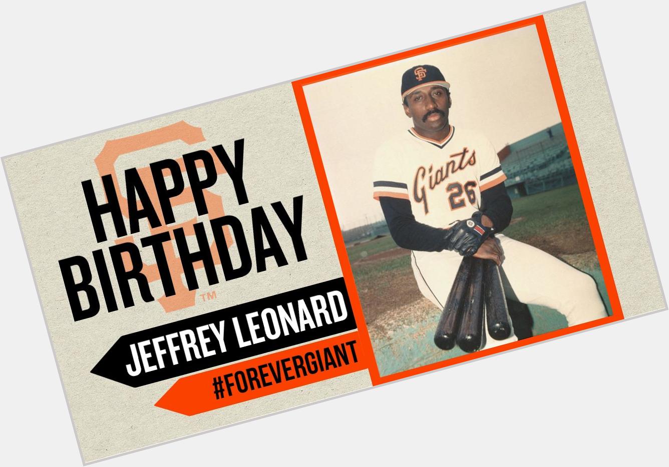 Happy Birthday to Jeffrey Leonard!  