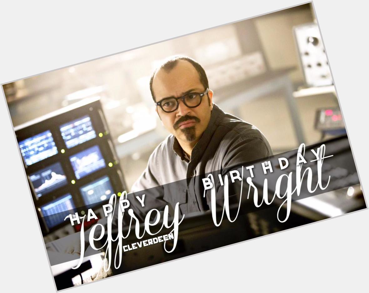 A very happy birthday to our wonderful Beetee, Jeffrey Wright! 