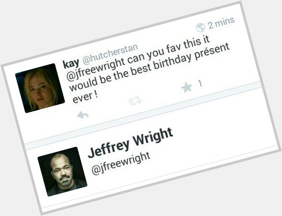 Happy Birthday Jeffrey Wright my best friend on here ! 