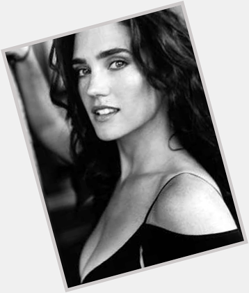 Happy birthday to Jennifer Connelly and her two beautiful...eyebrows. What do you think I was going to say? 