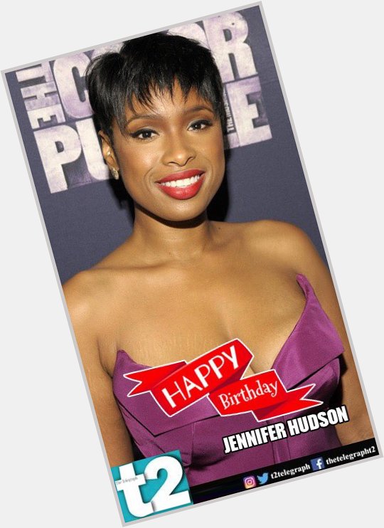 Happy birthday, Jennifer Hudson! Your talent totally proves that 