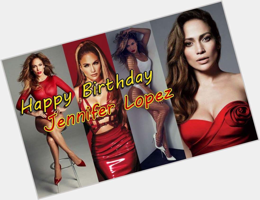 Happy birthday to the incomparable Jennifer Lopez! Such a beautiful woman on the inside and out!  