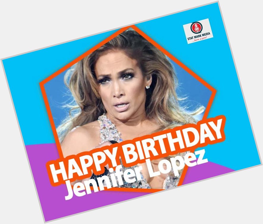 Jennifer Lopez turns 50
Happy BirthdaY shouts!!!

 