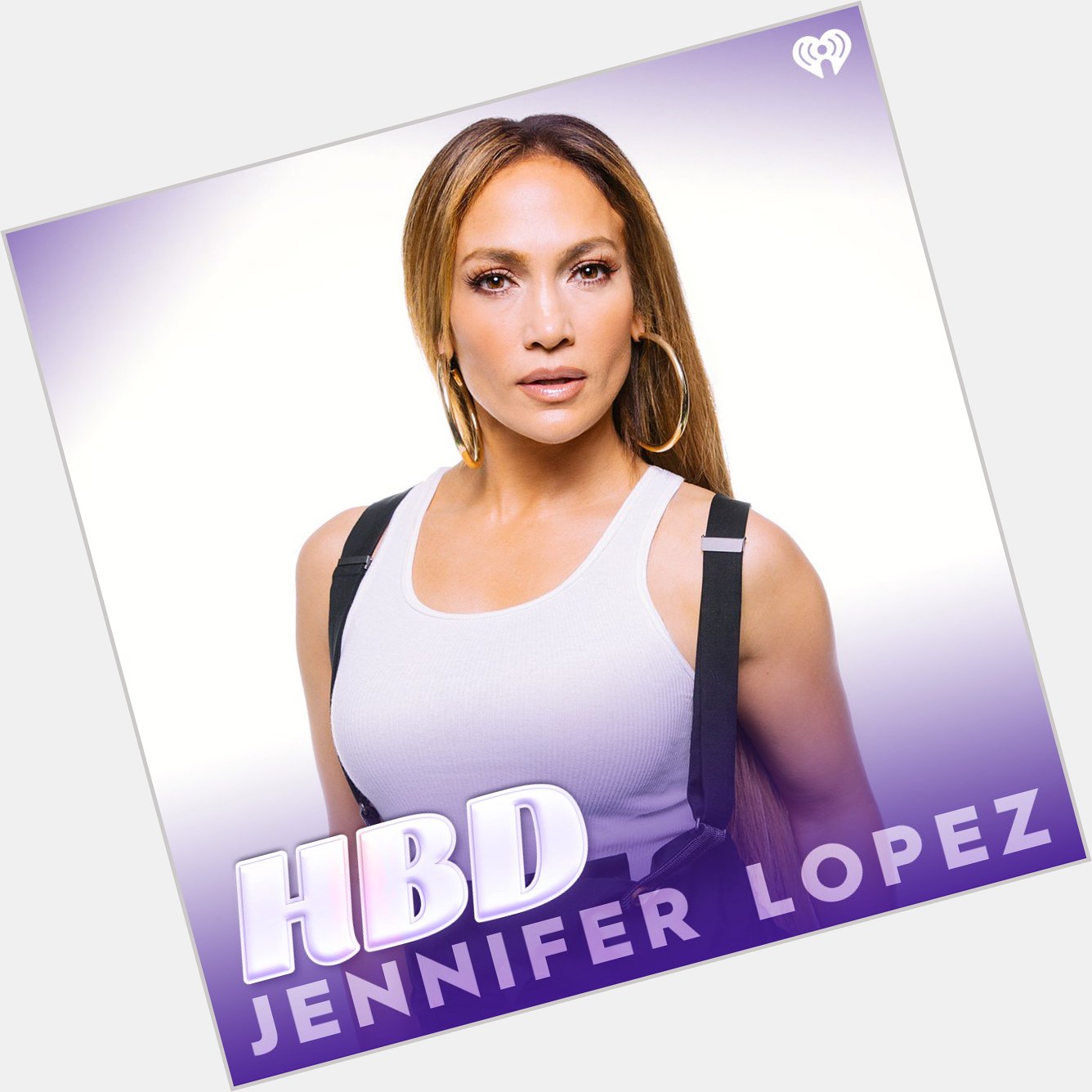 Happy Birthday to the FOREVER beautiful Jennifer Lopez! 