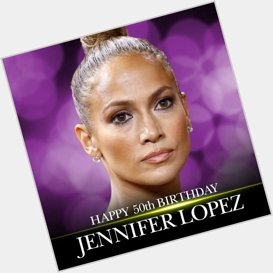 Happy birthday to the BEAUTIFUL Jennifer Lopez. 