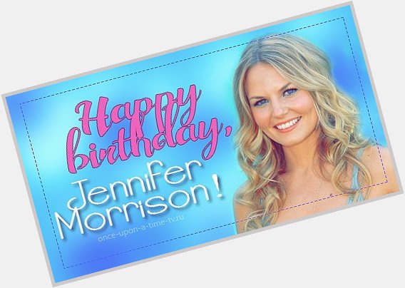 Happy Birthday, Jennifer Morrison! -   