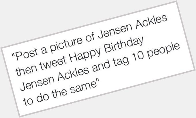 Tagged by Happy Birthday Jensen Ackles 