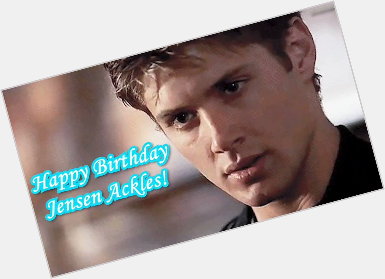 Happy birthday, Jensen Ackles. Time make you perfect. You are always our king.     
