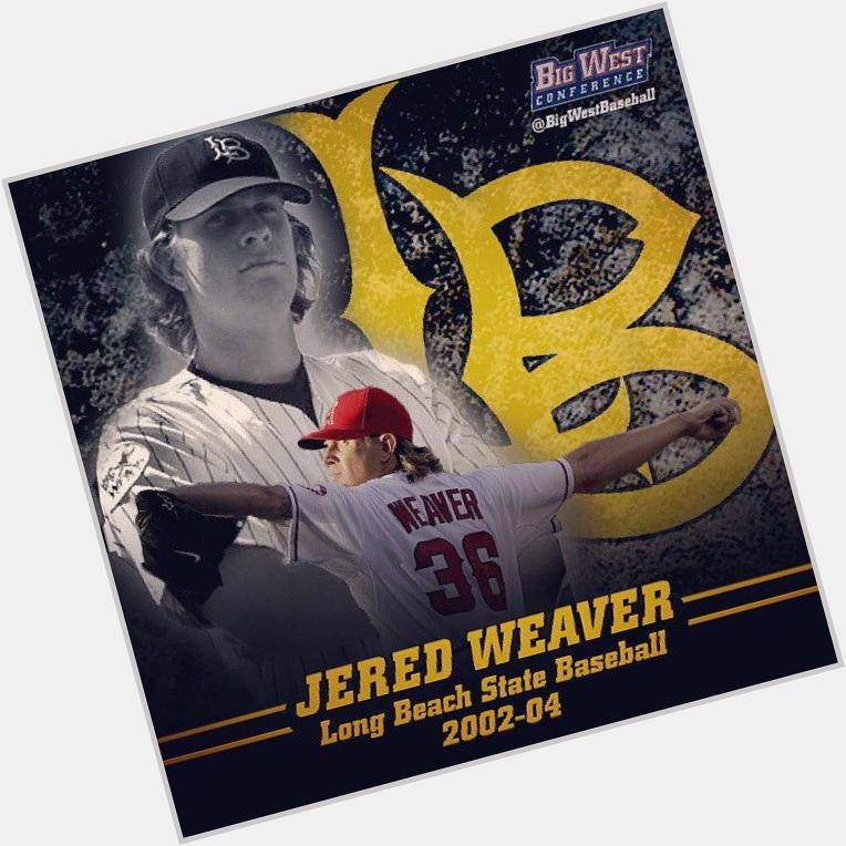 Happy Birthday to pitcher and former Dirtbag Jered Weaver! 