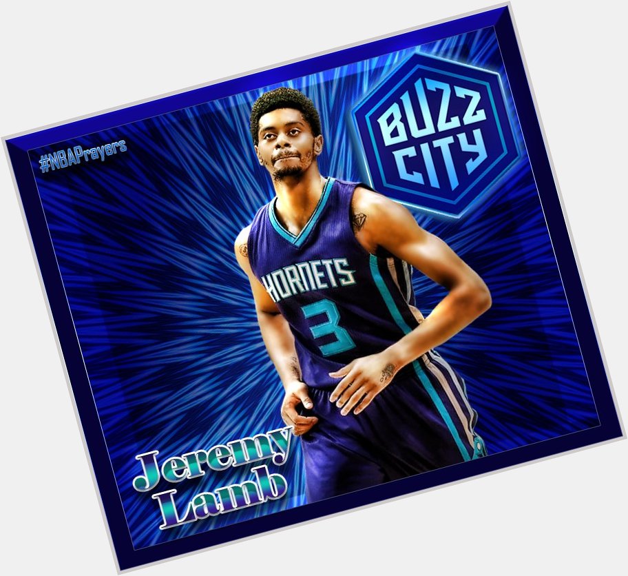 Pray for Jeremy Lamb ( happy birthday - hope you enjoy a great day and a blessed year! 