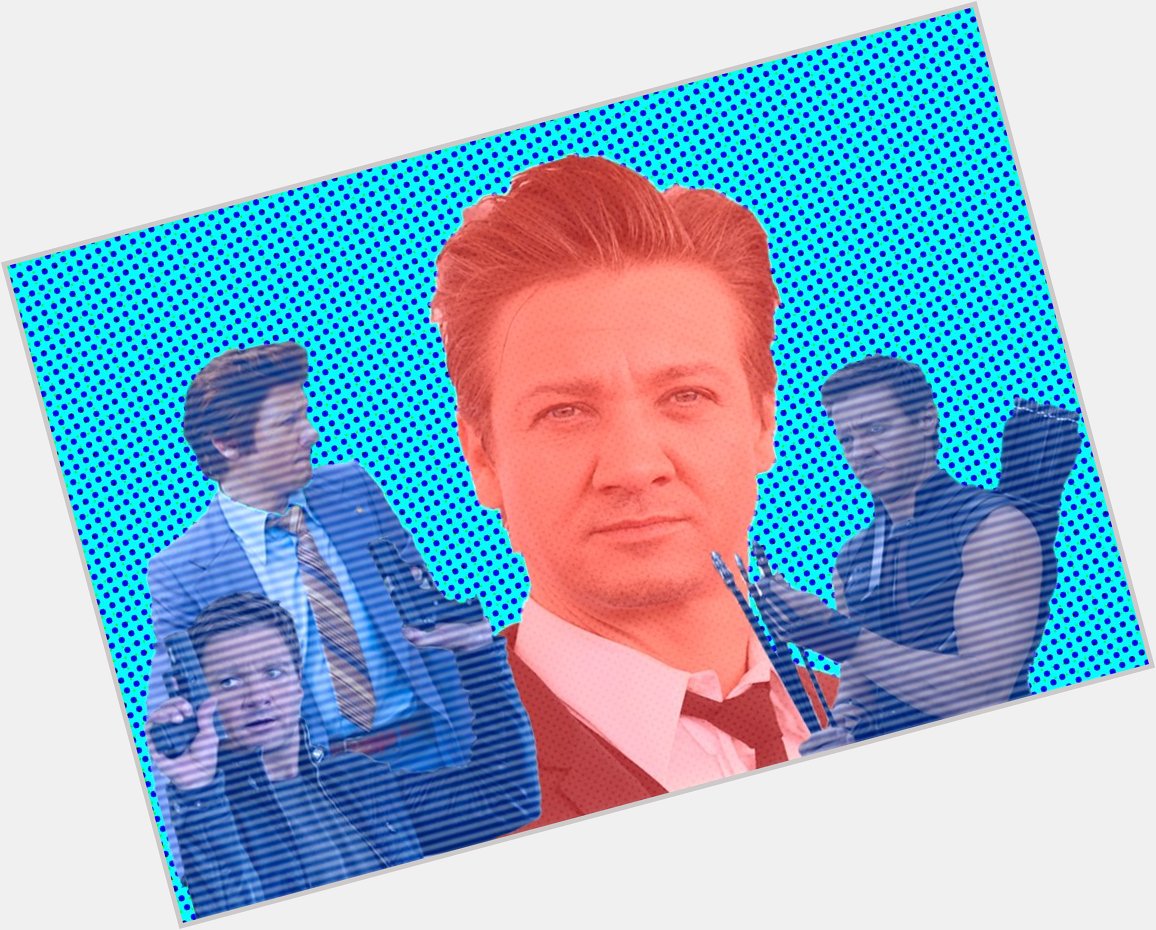 Happy Birthday Jeremy Renner! What s your favorite character he played as? 