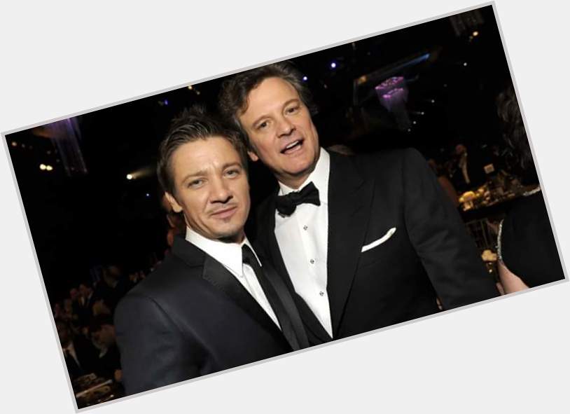  COLIN FIRTH ADDICTED HAPPY BIRTHDAY \"JEREMY RENNER\" ^^   