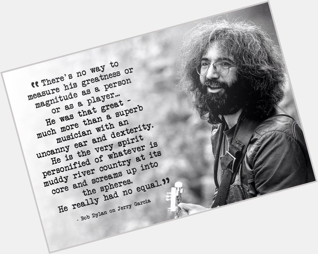 Celebrating Jerry Garcia on his birthday. Happy Birthday Jerry! |  