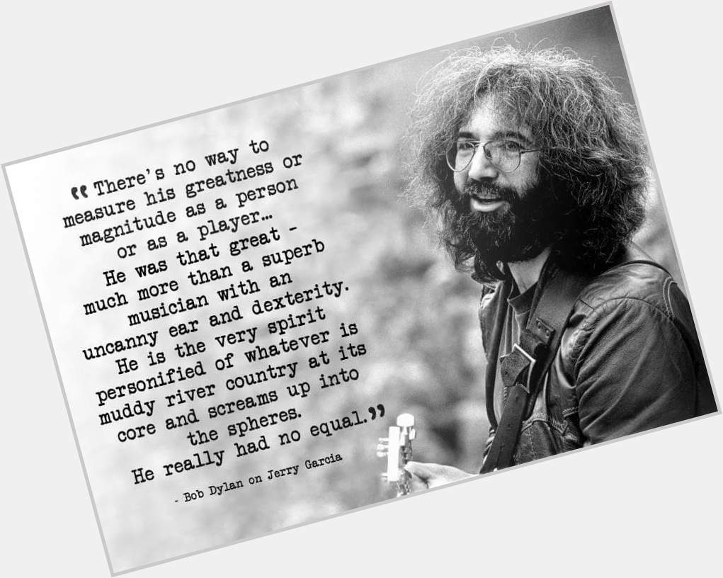 Happy birthday Jerry Garcia! 