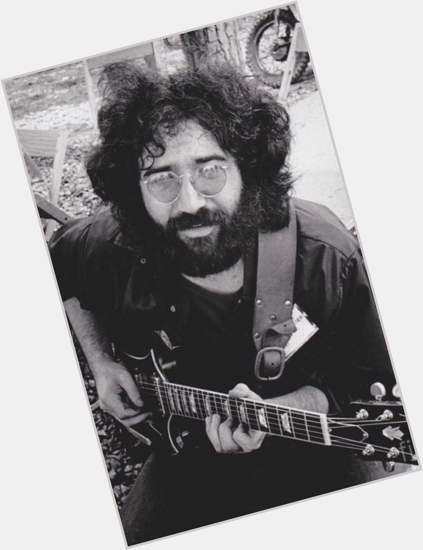 Happy Birthday Jerry Garcia  
