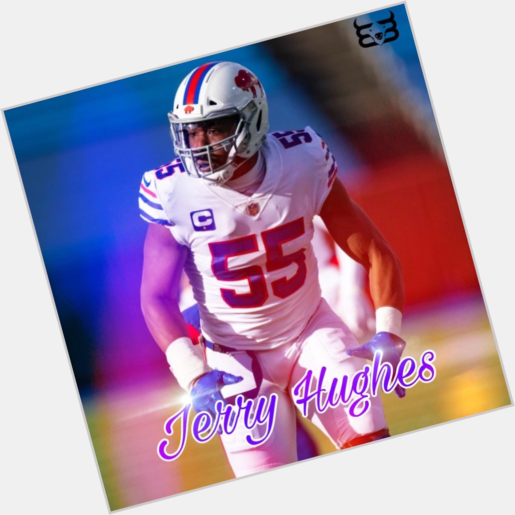 Happy Birthday to the OG, Jerry Hughes  | 
