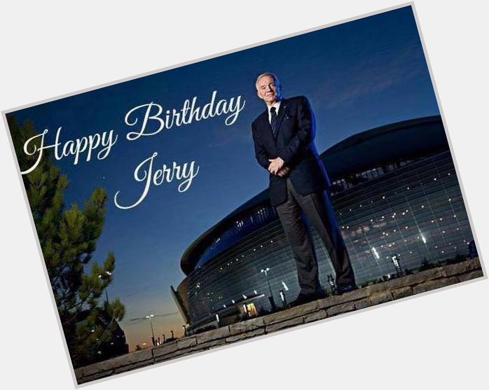 Happy Birthday Jerry Jones 