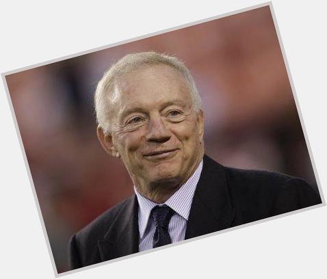 Happy Birthday to Owner/President/General Manager of the Dallas Cowboys Jerry Jones       