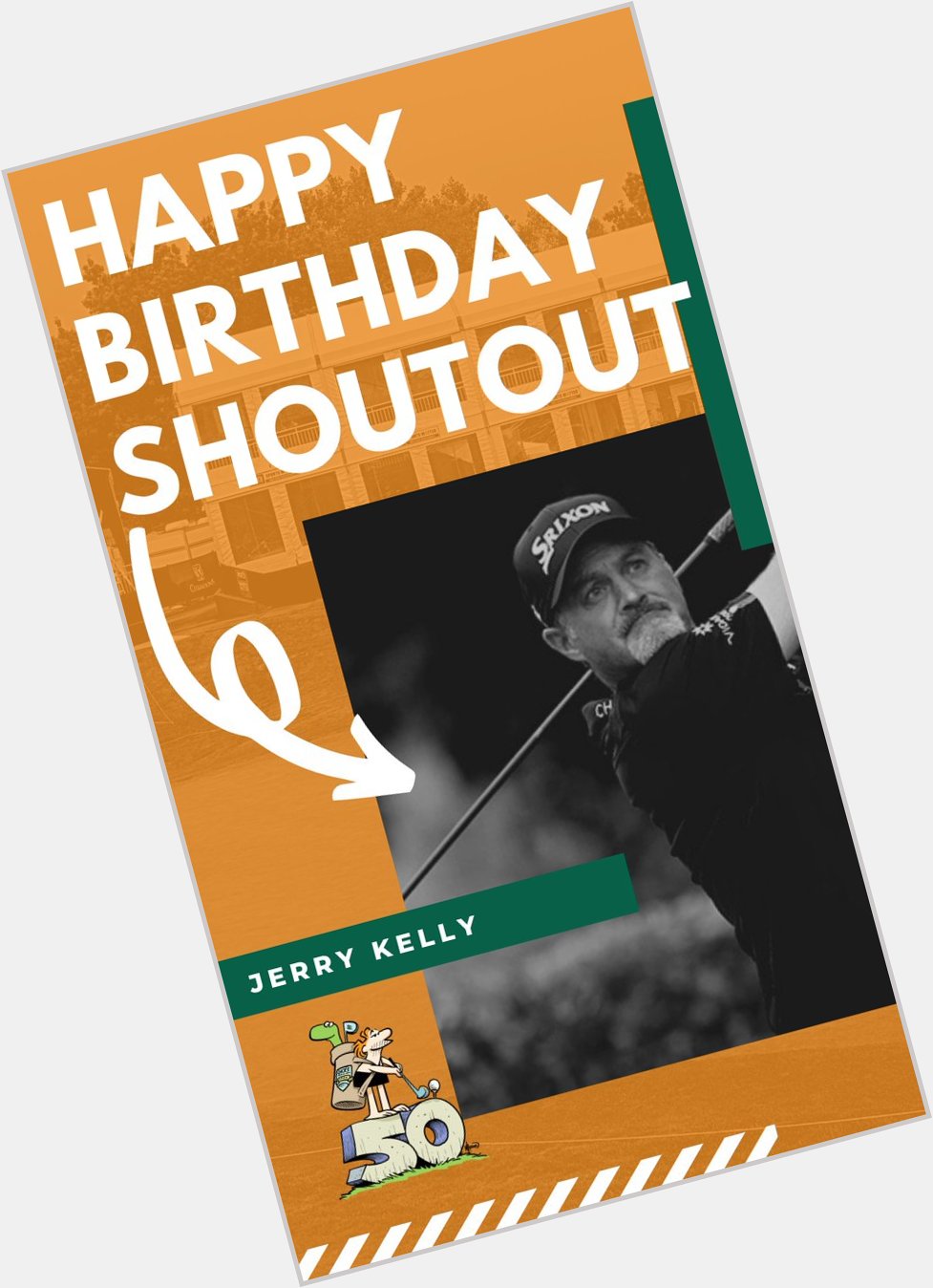 Happy Birthday to Jerry Kelly 