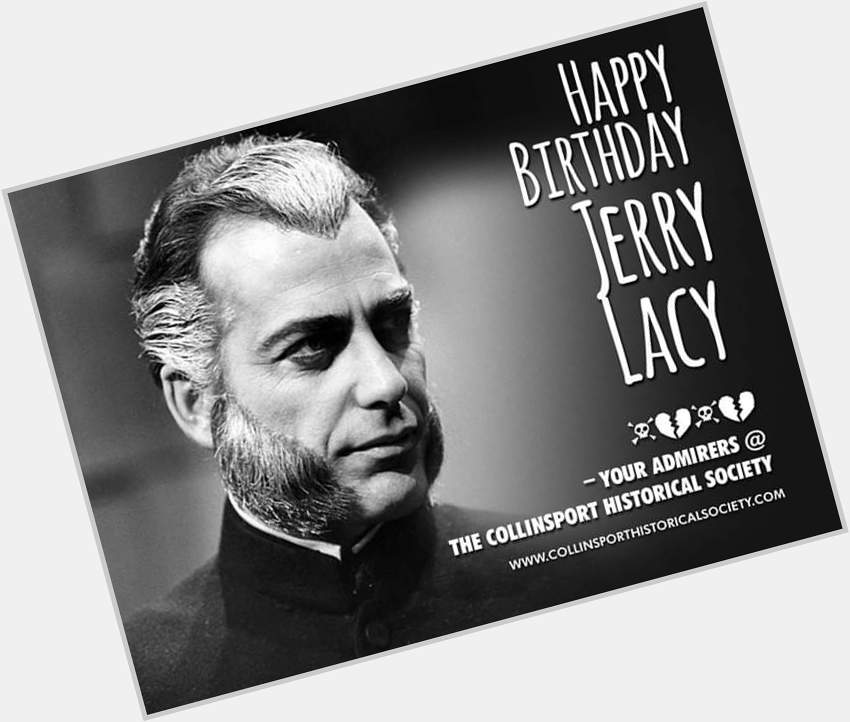  Happy Birthday Jerry Lacy! He played the 3 Trask characters perfectly! 