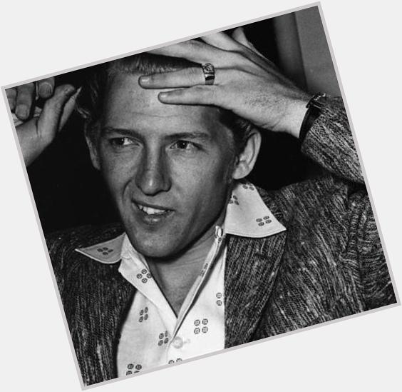 Happy Birthday to the Killer Jerry Lee Lewis. A big 80 today!  